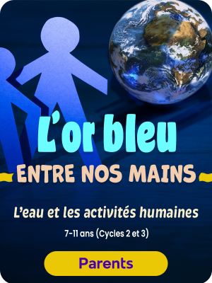 L'or bleu entre nos mains. L'eau et les activités humaines